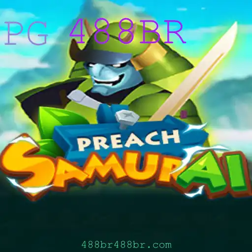 PreachSamurai: Aventuras e Estratégias Inéditas no Mundo 488BR